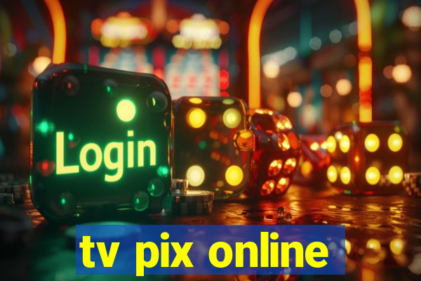 tv pix online